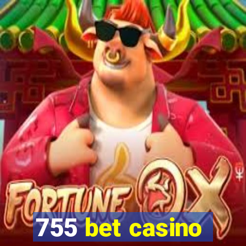 755 bet casino